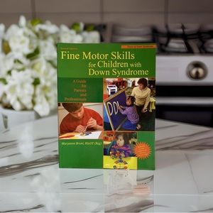 Down syndrome. Fine  Motor Skills For Children With Down Syndrome: